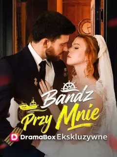 Bądź Przy Mnie