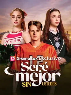 Seré mejor sin ustedes