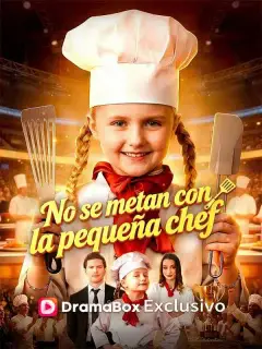 No se metan con la pequeña chef (Doblado)  