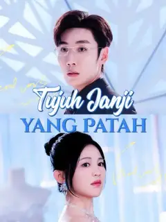 Tujuh Janji yang Patah (Sulih Suara)