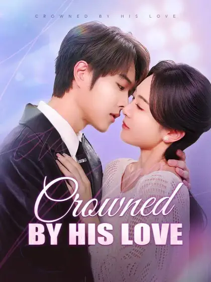 Crowned by His Love (DUBBED)
