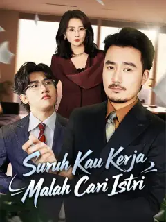 Suruh Kau Kerja, Malah Cari Istri