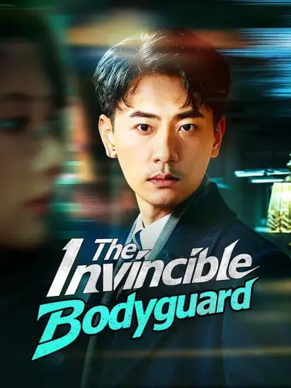 The Invincible Bodyguard