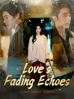 Love's Fading Echoes